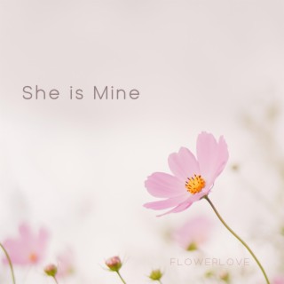 She is Mine