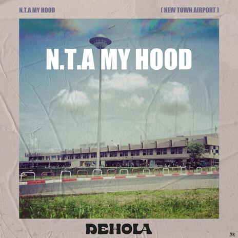 N.T.A MY HOOD | Boomplay Music