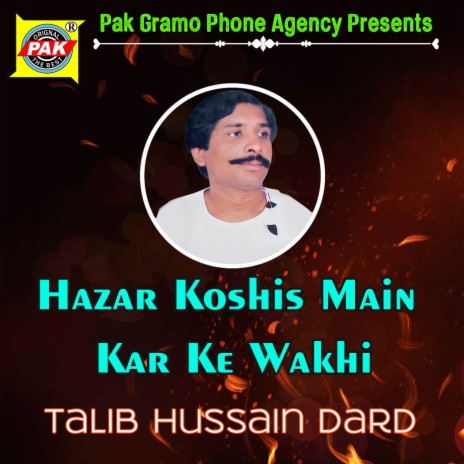 Hazar Koshis Main Kar Ke Wakhi | Boomplay Music