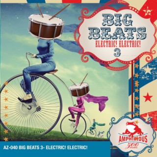 Big Beats, Vol. 3: Electric, Electric