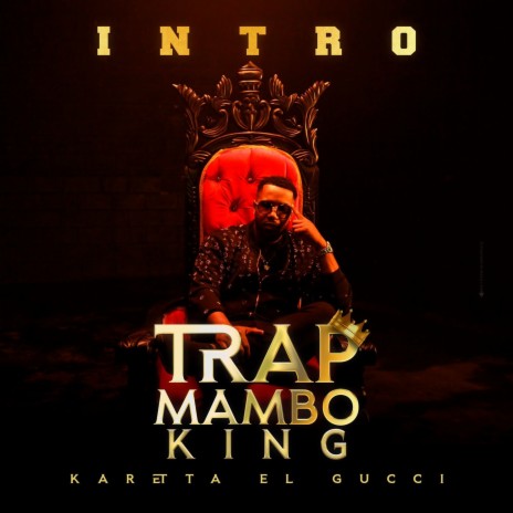 Intro Trap Mambo King | Boomplay Music