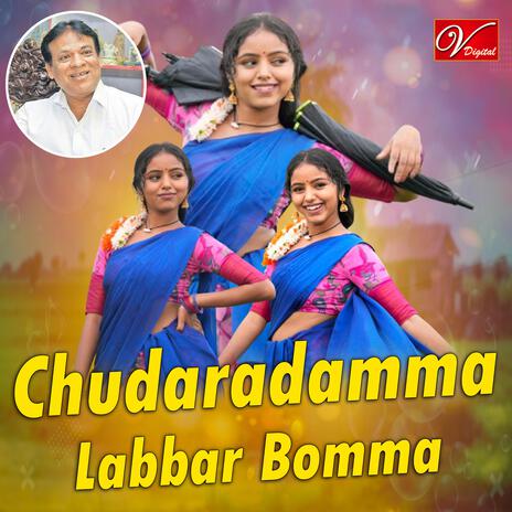 Chudaradamma Labbar Bomma | Boomplay Music