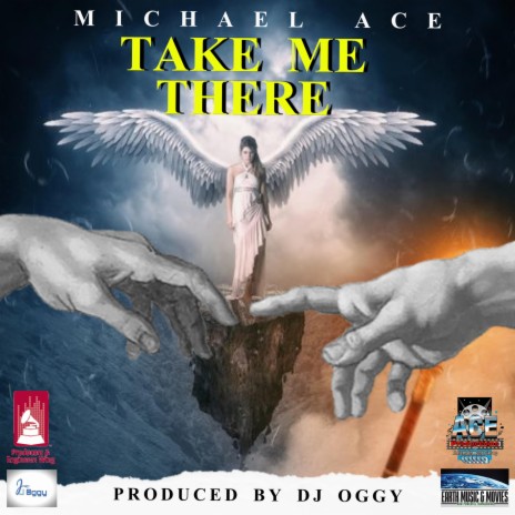 TAKE ME THERE ft. MICHAEL ACE