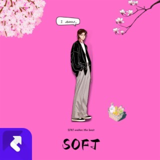 Soft (伴奏) lyrics | Boomplay Music