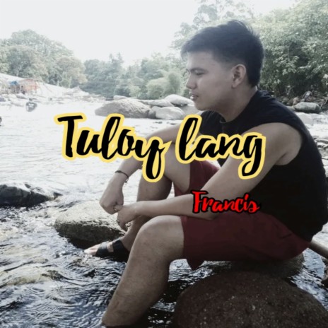 Tuloy lang | Boomplay Music