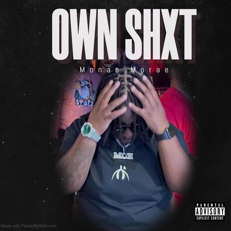 Own Shxt | Boomplay Music