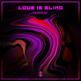 Love Is Blind