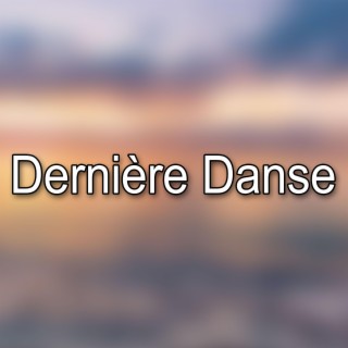 Dernière Danse