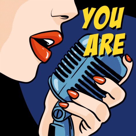 You Are | Boomplay Music