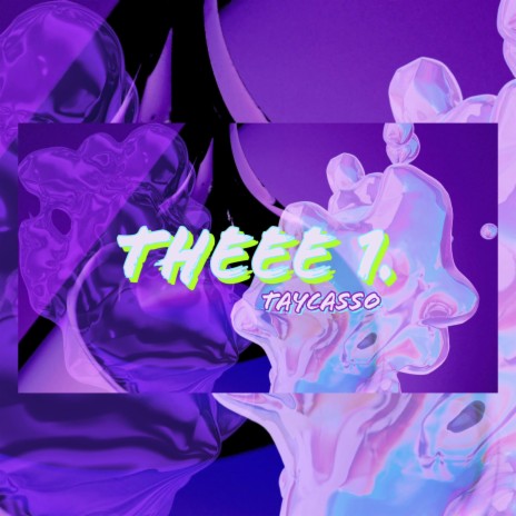 theee 1. | Boomplay Music