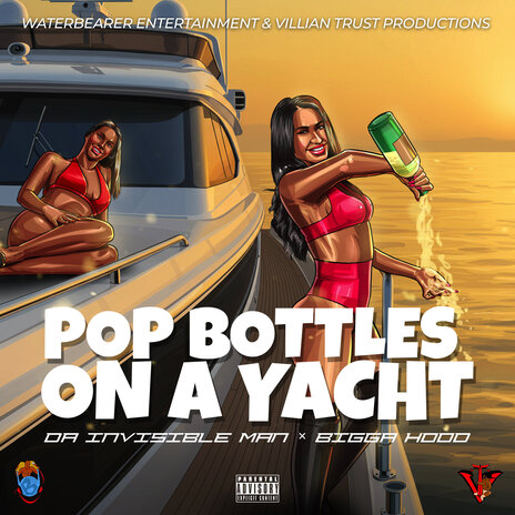 Pop Bottles on a Yacht ft. Bigga hood | Boomplay Music