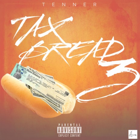 Tax Bread 3 | Boomplay Music