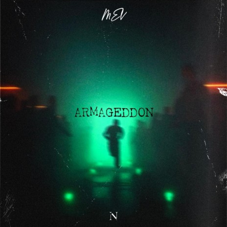 Armageddon ft. MEV | Boomplay Music