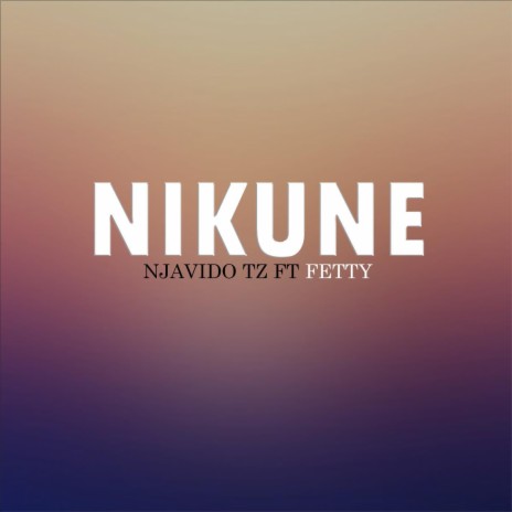 Nikune (feat. Fetty) | Boomplay Music