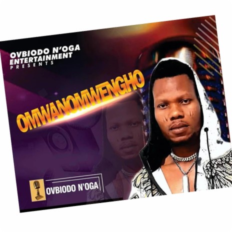 Omwanomwengho | Boomplay Music