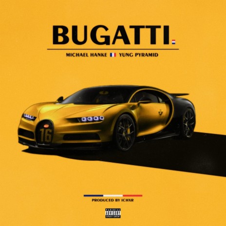 Bugatti ft. Yung Pyramid | Boomplay Music