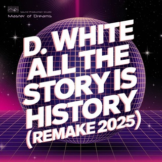 All The Story Is History (Remake 2025)