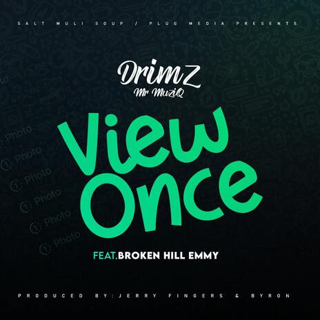 View Once ft. BrokenHill Emmy | Boomplay Music