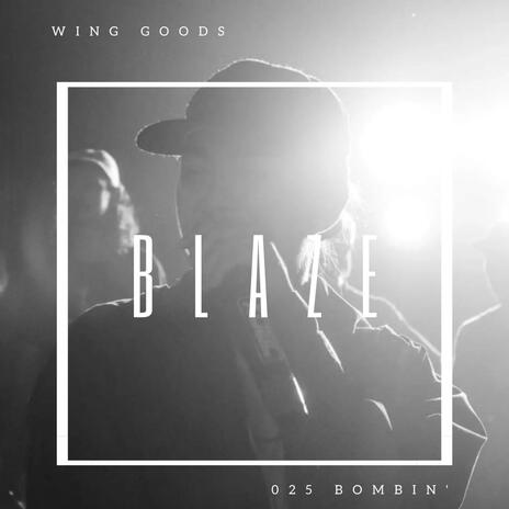 Blaze | Boomplay Music