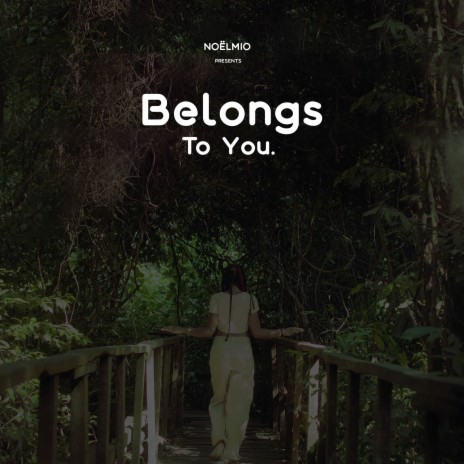 Belongs to you | Boomplay Music