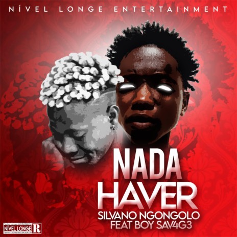 Nada Haver ft. Boy S4v4g3 | Boomplay Music