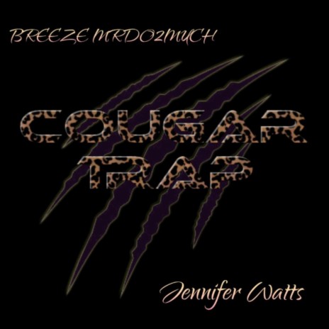 Cougar Trap ft. Jennifer Watts | Boomplay Music