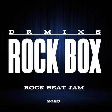 ROCK BOX | Boomplay Music