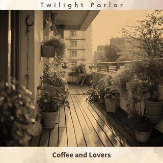 Coffee and Lovers