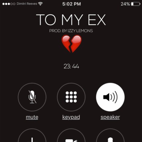 To My Ex | Boomplay Music