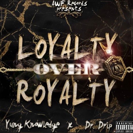 Loyalty ft. Dr. Drip