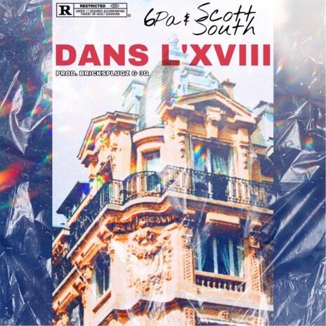 Dans L'XVIII ft. Scott South