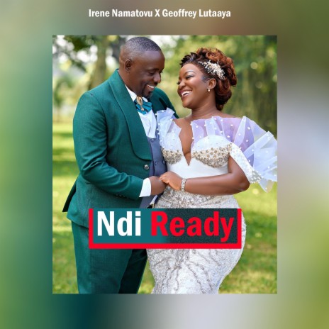 Ndi Ready ft. Geoffrey Lutaaya | Boomplay Music