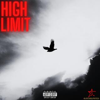 HIGH LIMIT