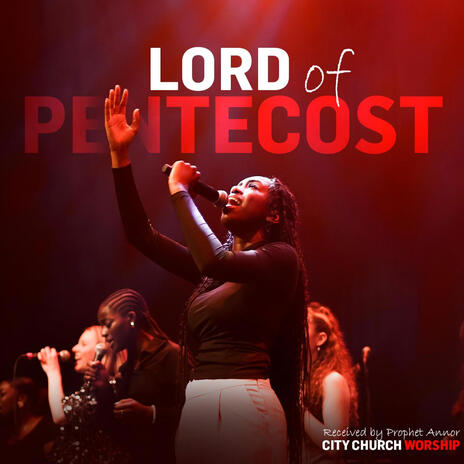 Lord of Pentecost | Boomplay Music