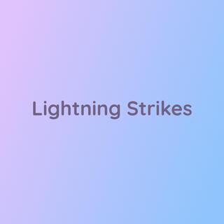 Lightning Strikes