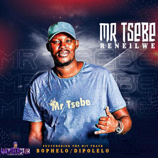 Mr tsebe May selector