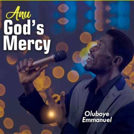 Anu - God's Mercy | Boomplay Music
