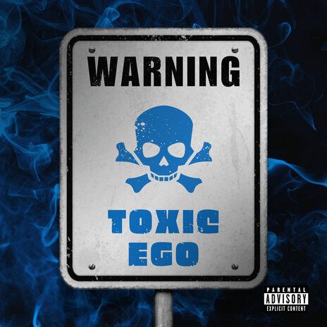 Toxic Ego