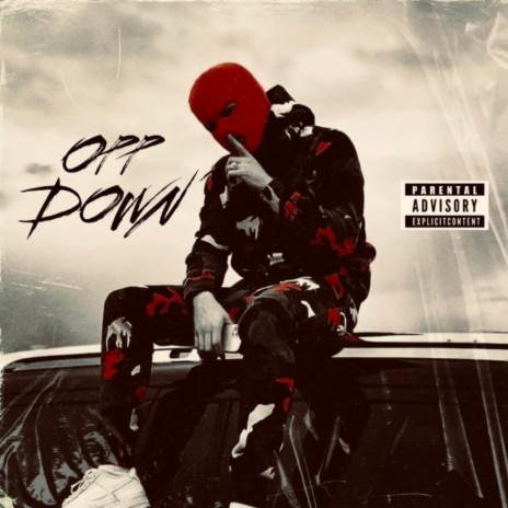 Opp Down ft. yung jj$ | Boomplay Music