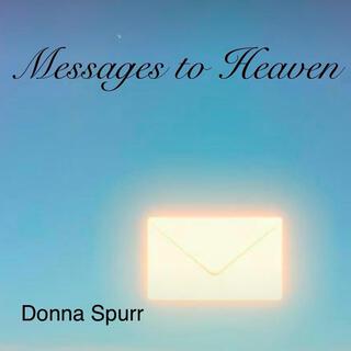 Messages To Heaven