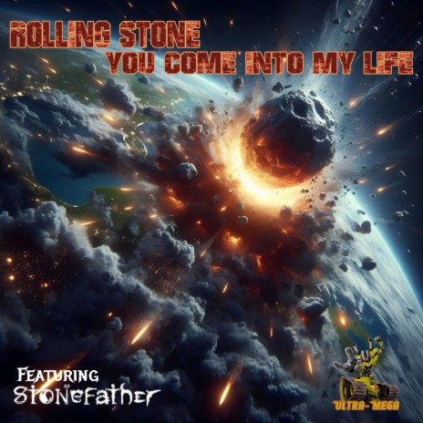 Rolling Stone (You Come Into My Life) ft. Stonefather