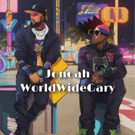 JONOAH DUMPED ft. WORLDWIDE GARY | Boomplay Music