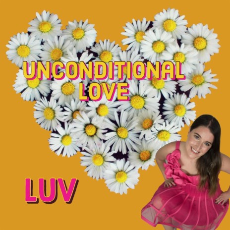 Unconditional Love | Boomplay Music