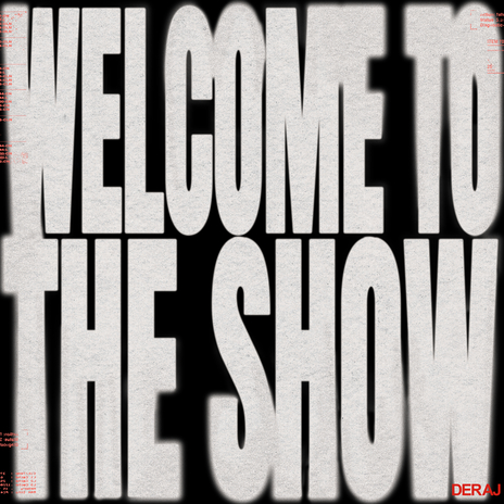 Welcome To The Show | Boomplay Music