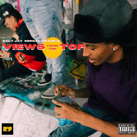 VIEWS FROM THE TOP ft. Serg2x & Grand-O | Boomplay Music