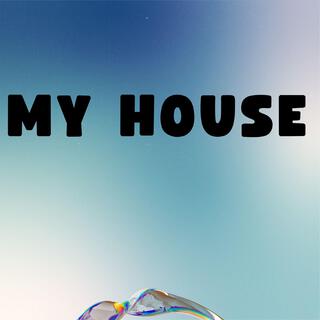 My House