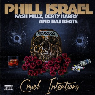 Cruel Intentions ft. Kash Millz & Raj Beats lyrics | Boomplay Music