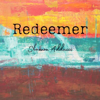 Redeemer lyrics | Boomplay Music