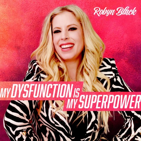 My Dysfunction Is My Superpower ft. Lou Pomanti | Boomplay Music