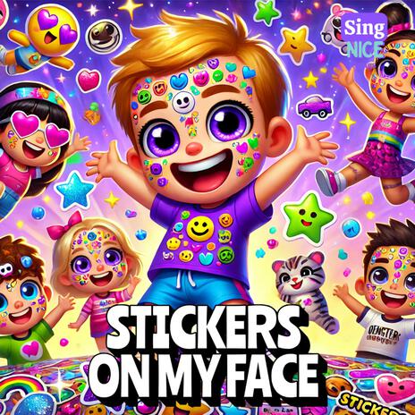 Stickers On My Face | Boomplay Music